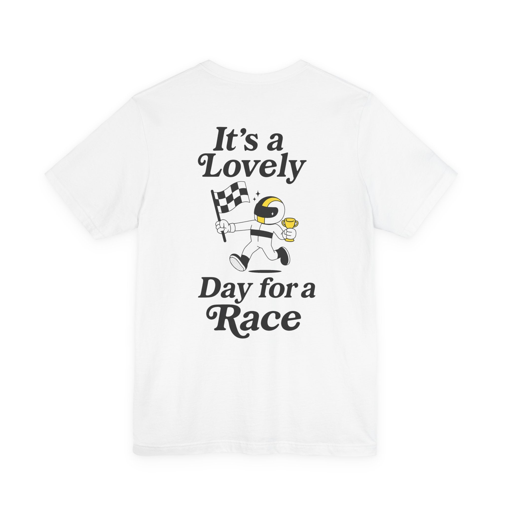 Lovely Day for a Race Unisex Tee