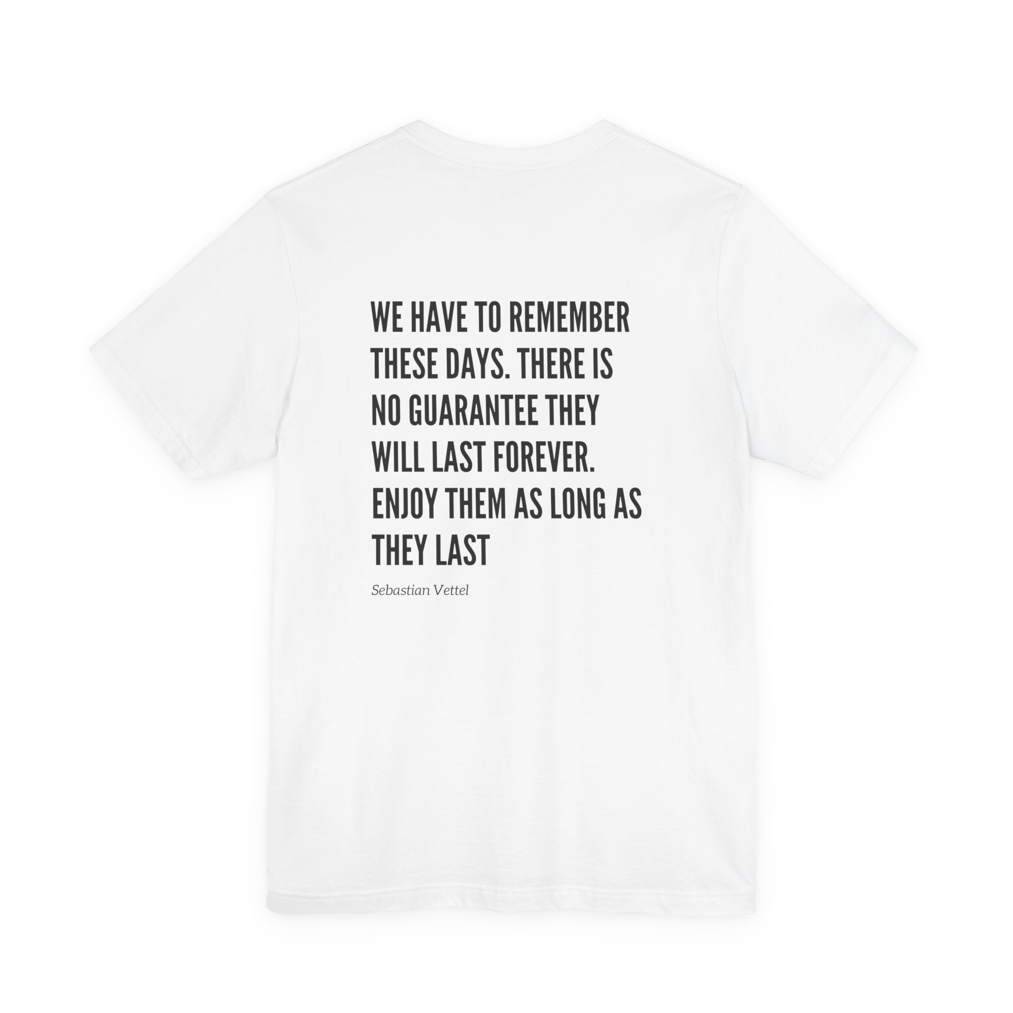 Legends Sebastian Vettel Quote Unisex Jersey Short Sleeve Tee