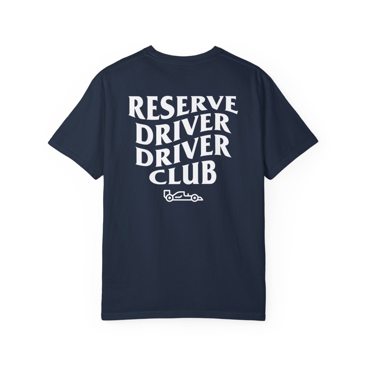 Reserve Driver Driver Club T-Shirt