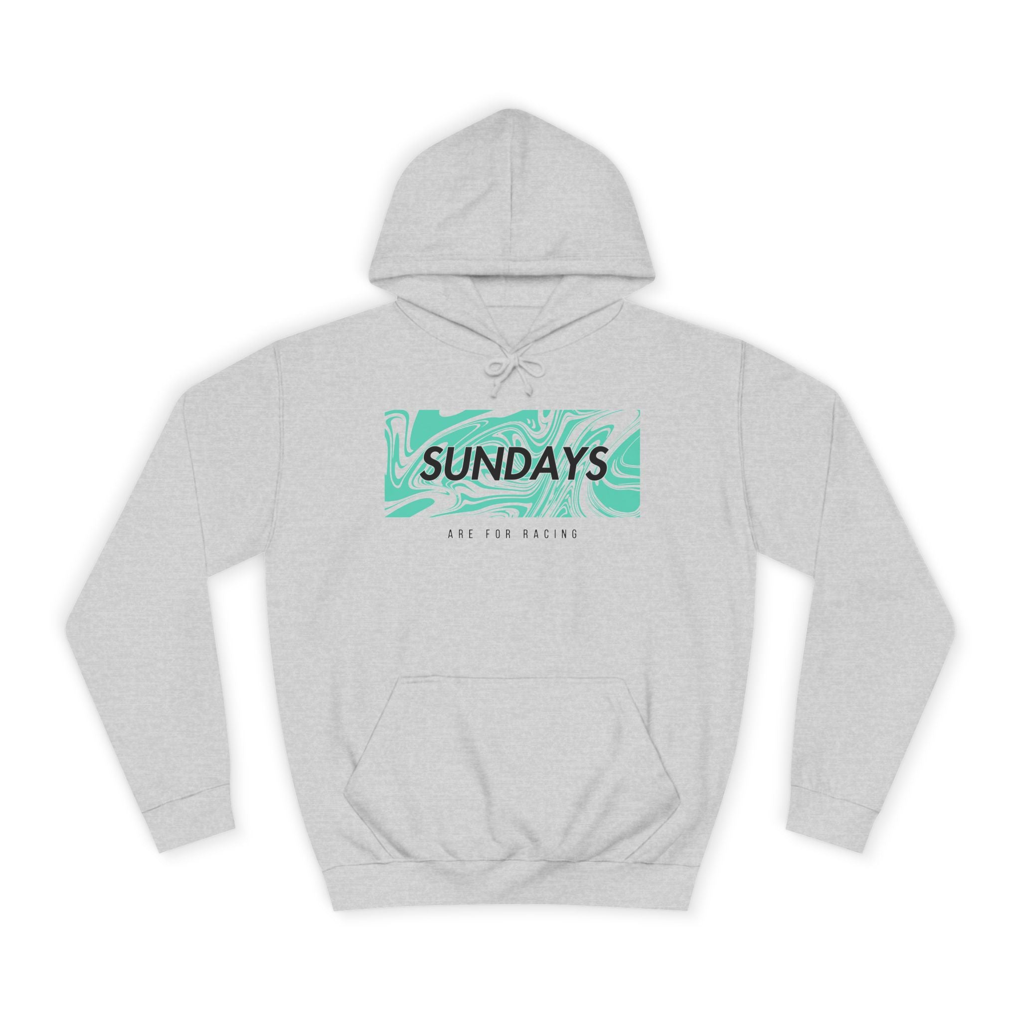 Sundays Are For Racing - Teal - Unisex College Hoodie - Formula Fanatics