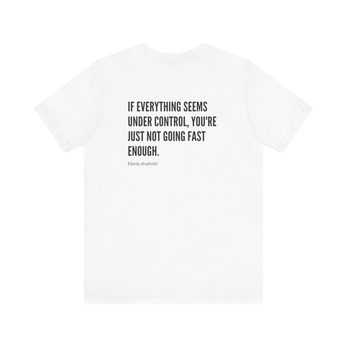 Legends Mario Andretti Quote Tee - FormulaFanatics