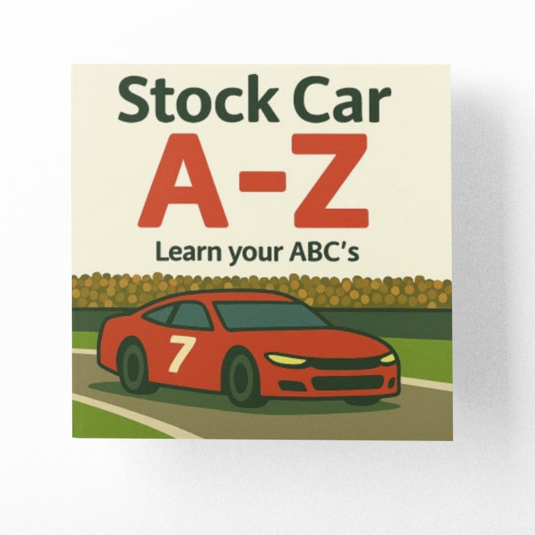 Stock Car A-Z - Learn Your ABC's