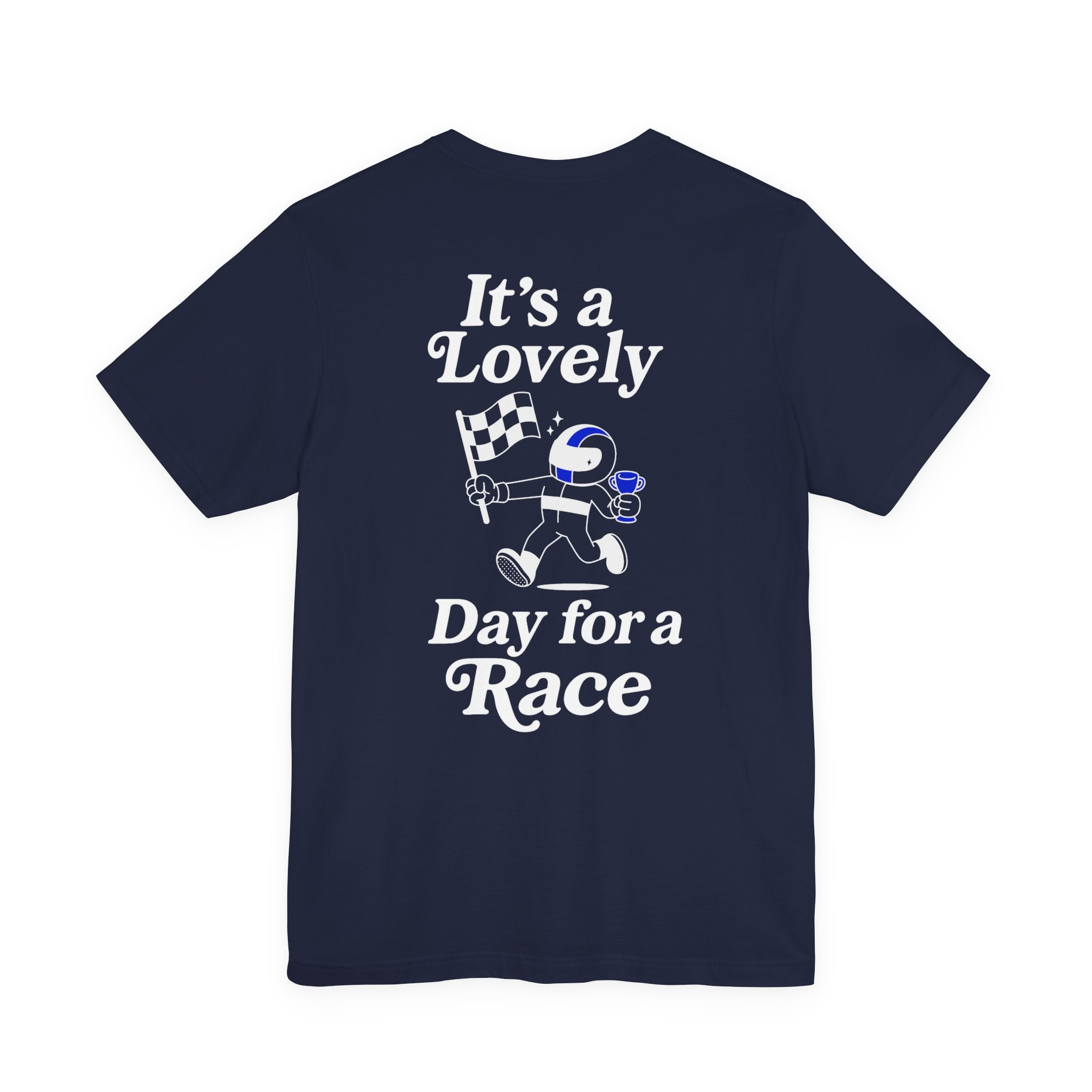 Lovely Day for a Race Unisex Tee