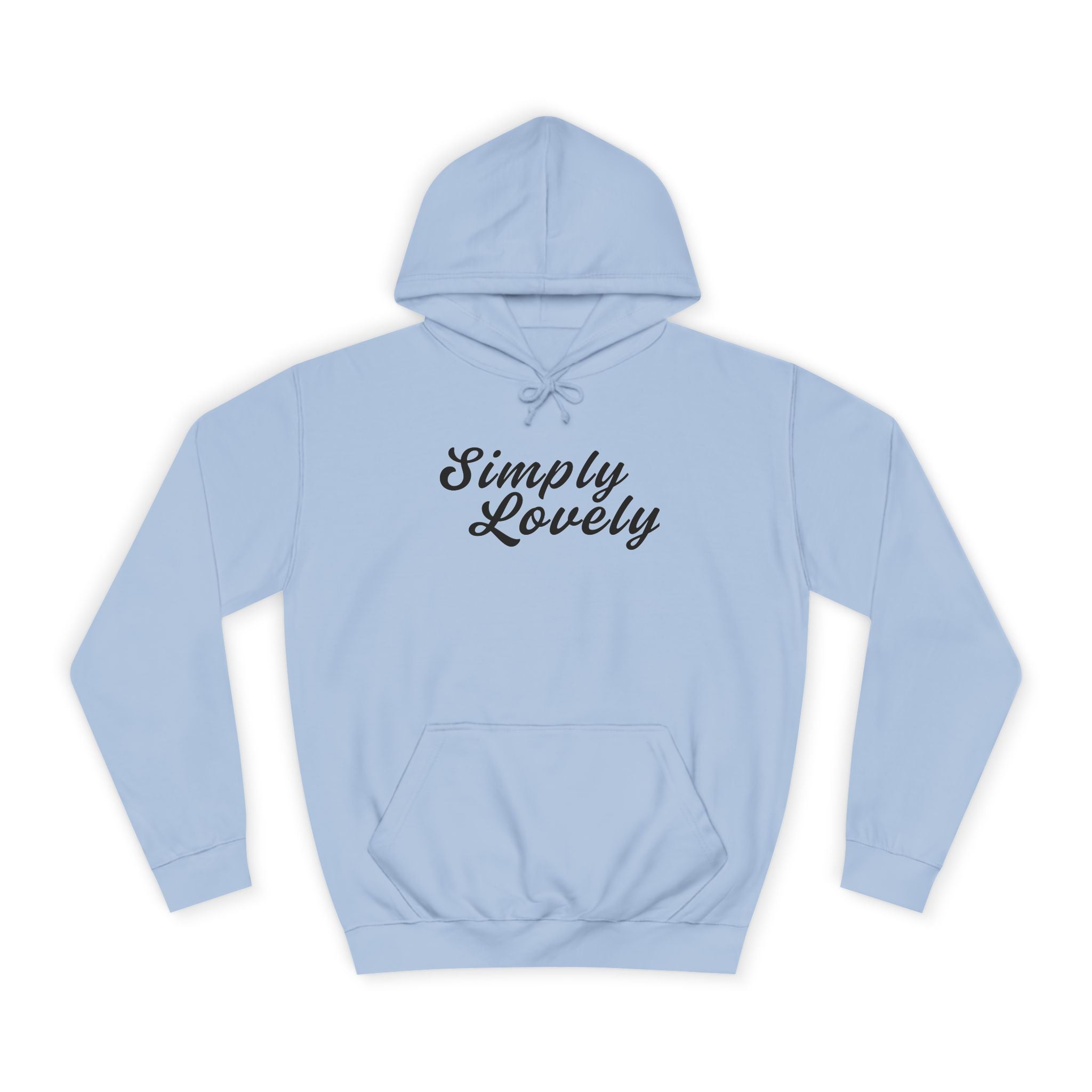 Simply Lovely | Unisex College Hoodie