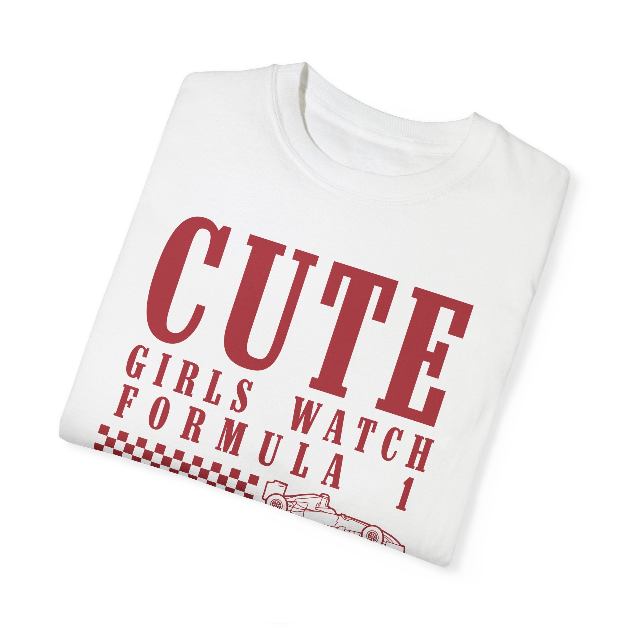 Cute Girls Watch F1 Unisex Garment-Dyed T-shirt