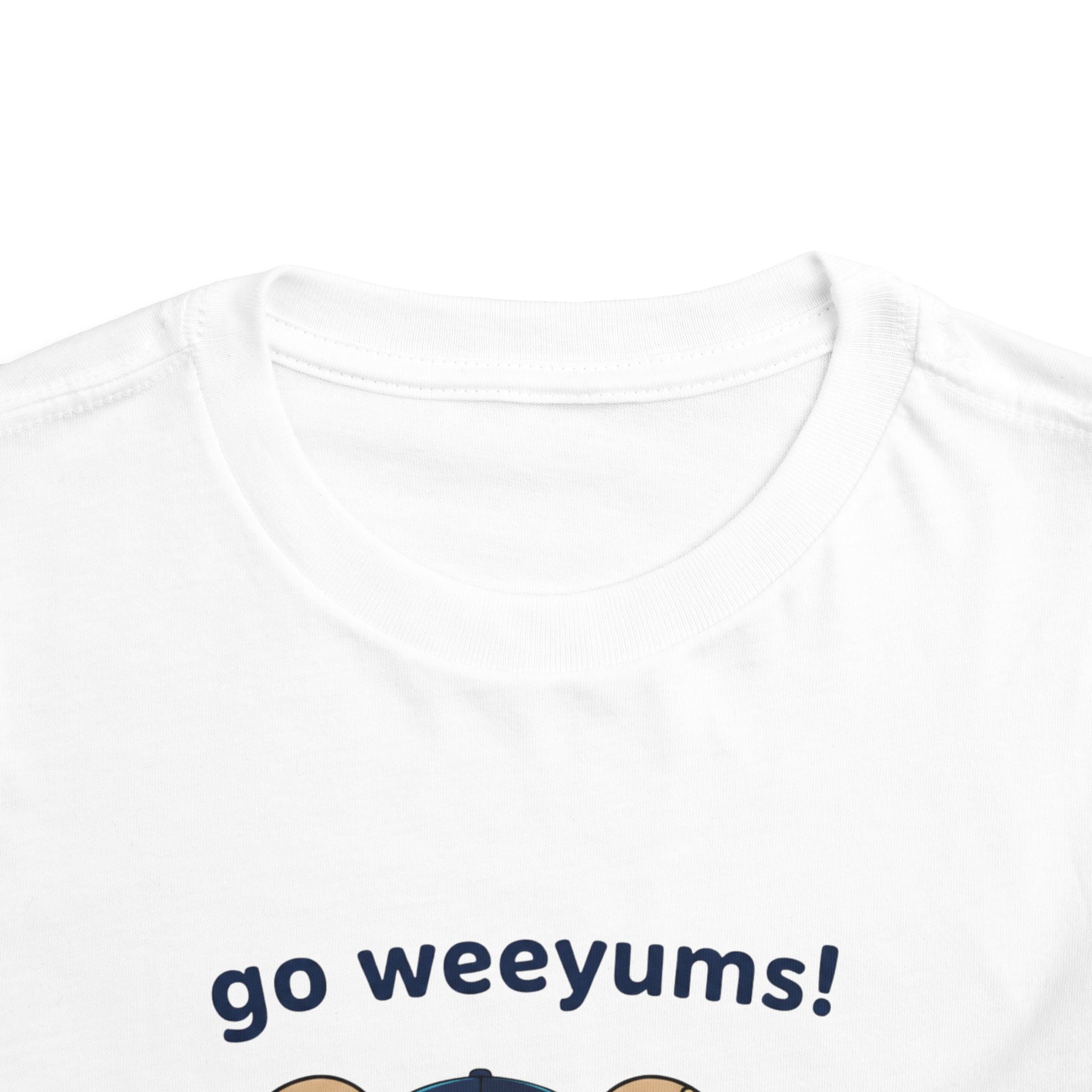 Go Weeyums! | Toddler Short Sleeve Tee | Formula Fanatics