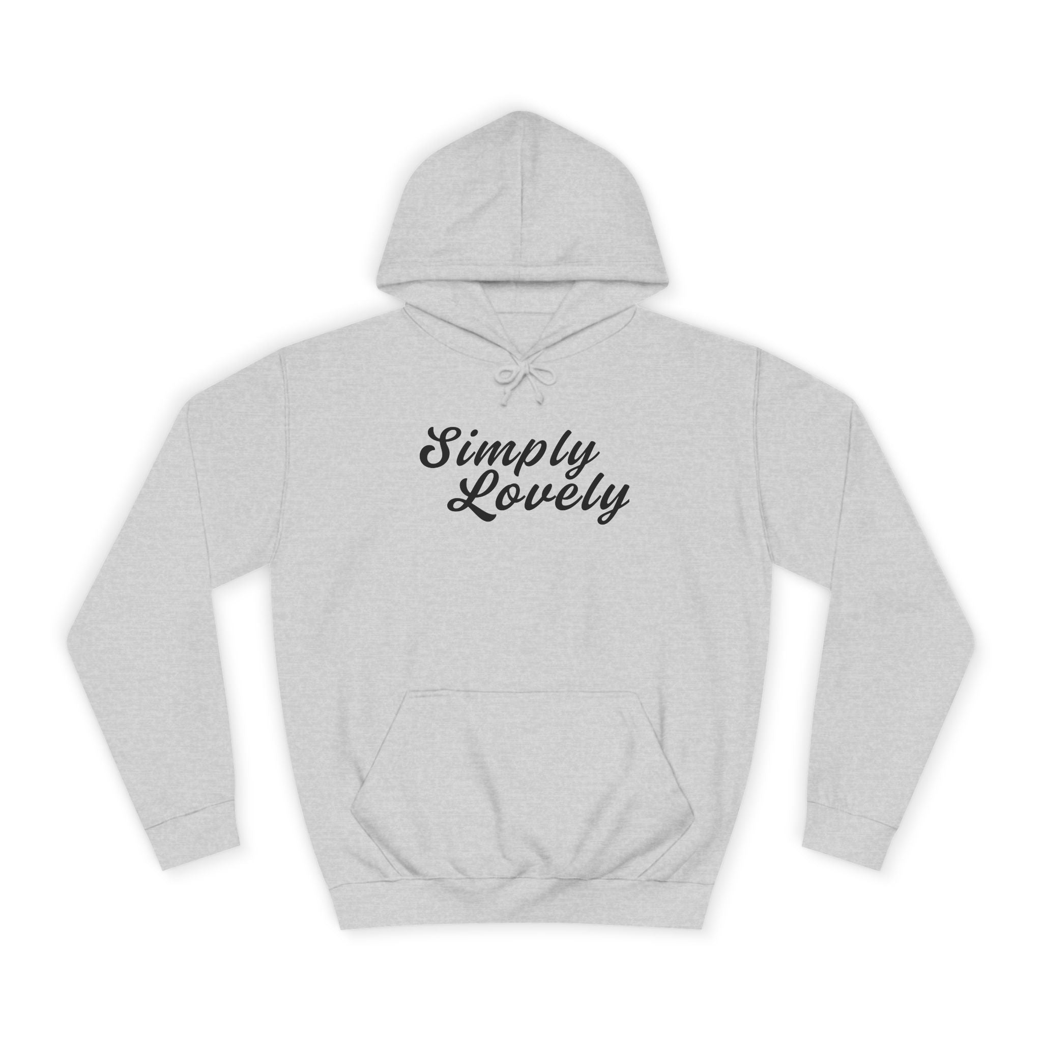 Simply Lovely | Unisex College Hoodie