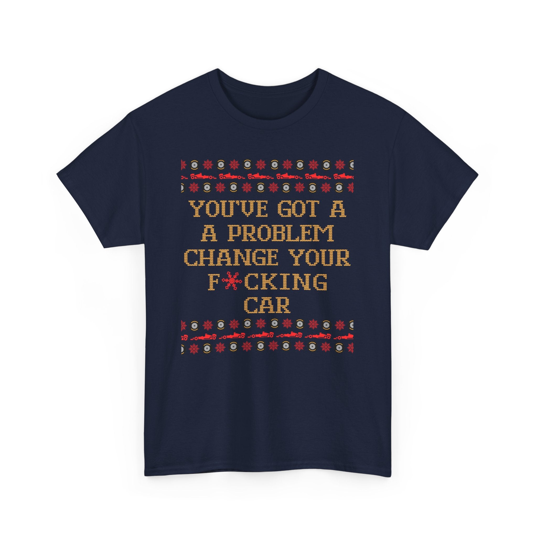 Change Your F'n Car Holiday Tee