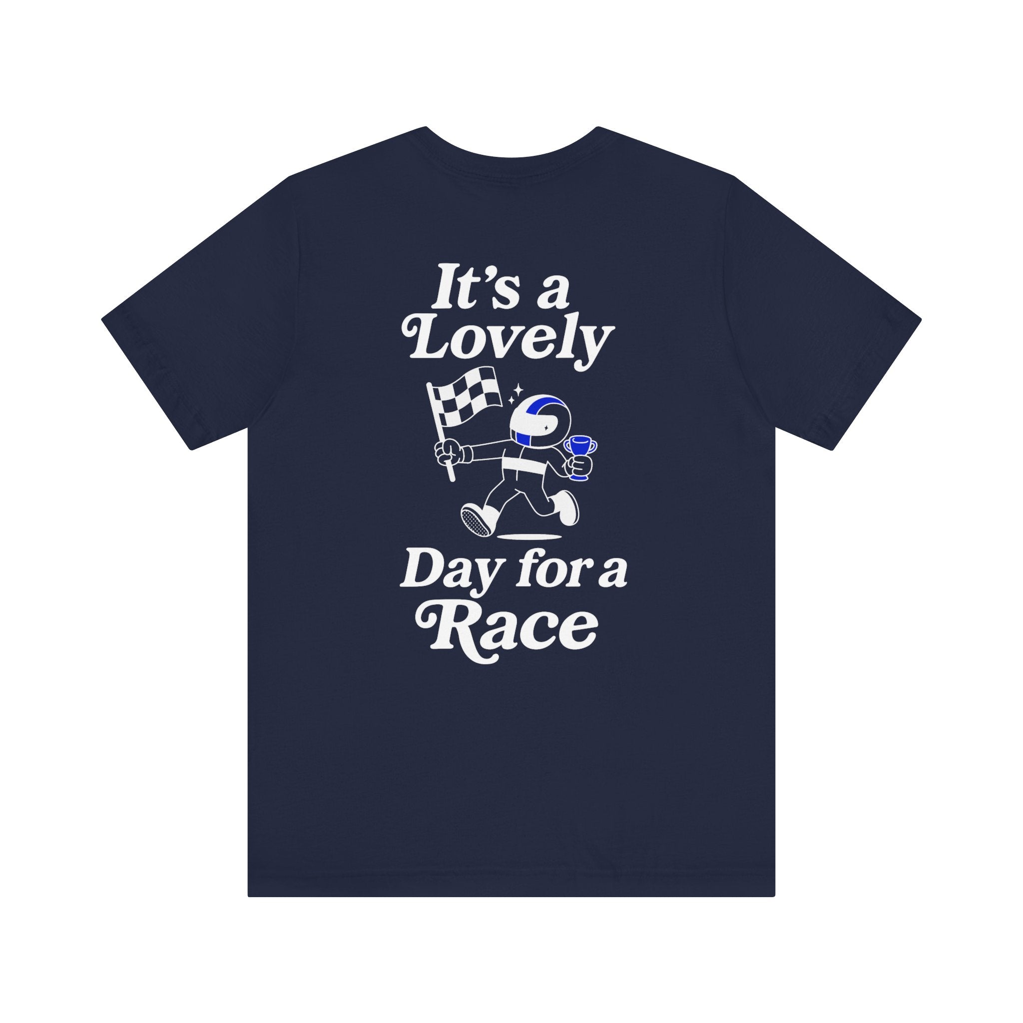 Lovely Day for a Race Unisex Tee