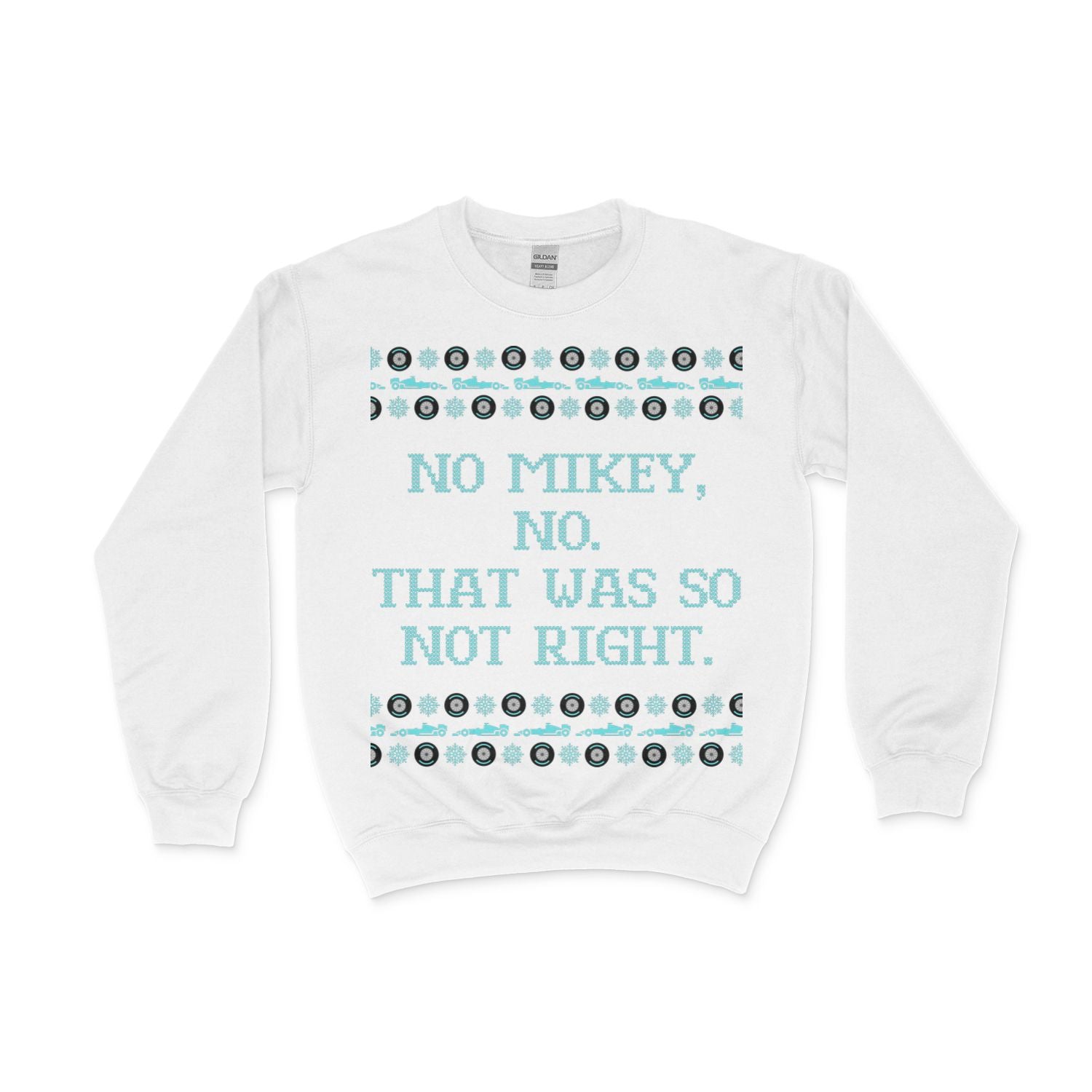 No Mikey No Holiday Sweatshirt - FormulaFanatics