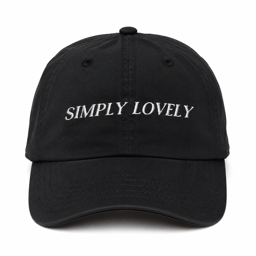 Simply Lovely | Embroidered Dad Hat