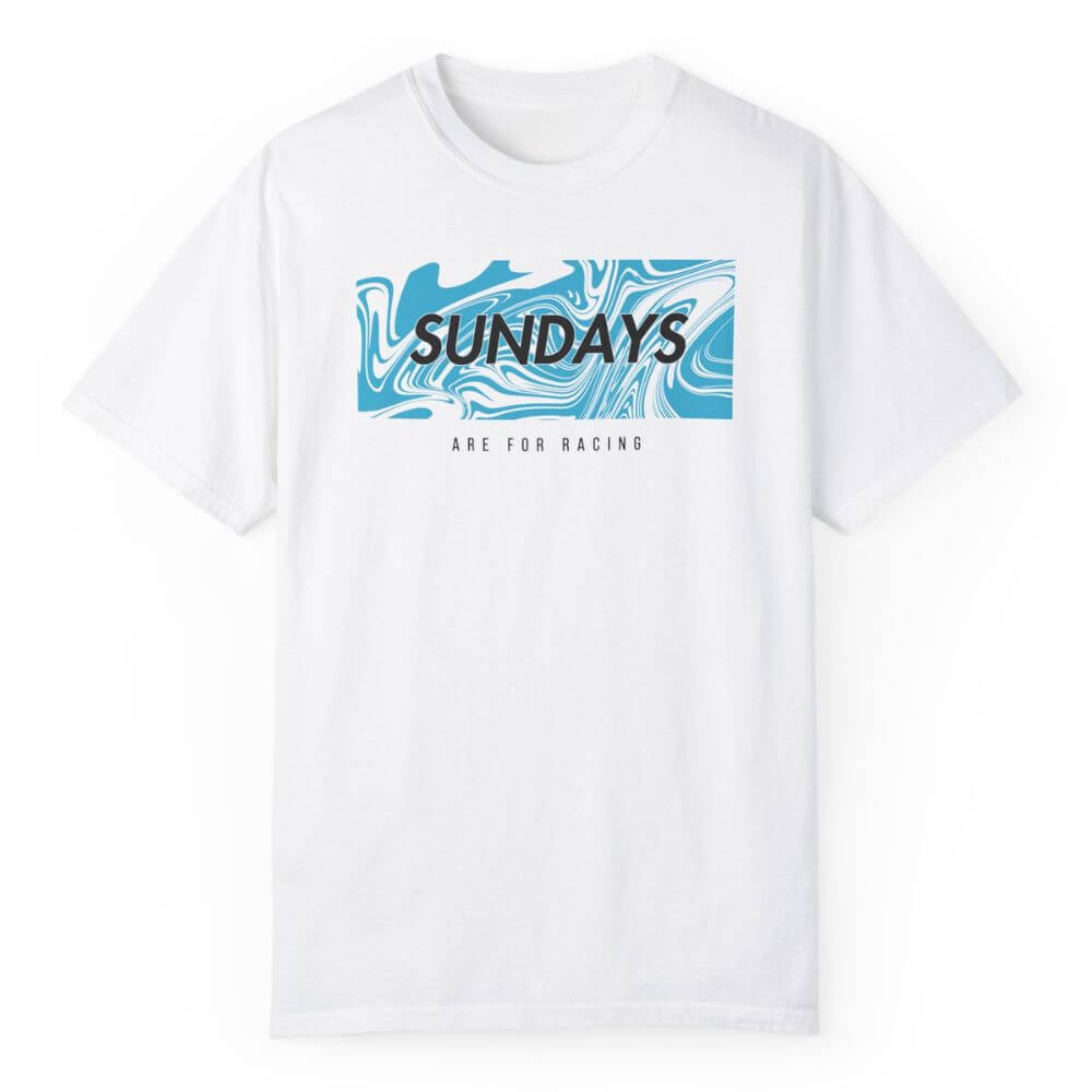 Sundays Are For Racing T-Shirt - FormulaFanatics