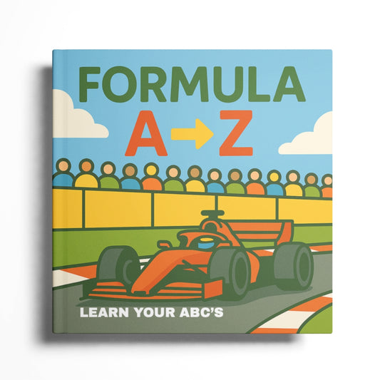 Cover of 'Formula A - Z: Learn Your ABC's' children's book featuring a colorful illustration of a formula racing car with the alphabet letters A to Z and an audience in the background.