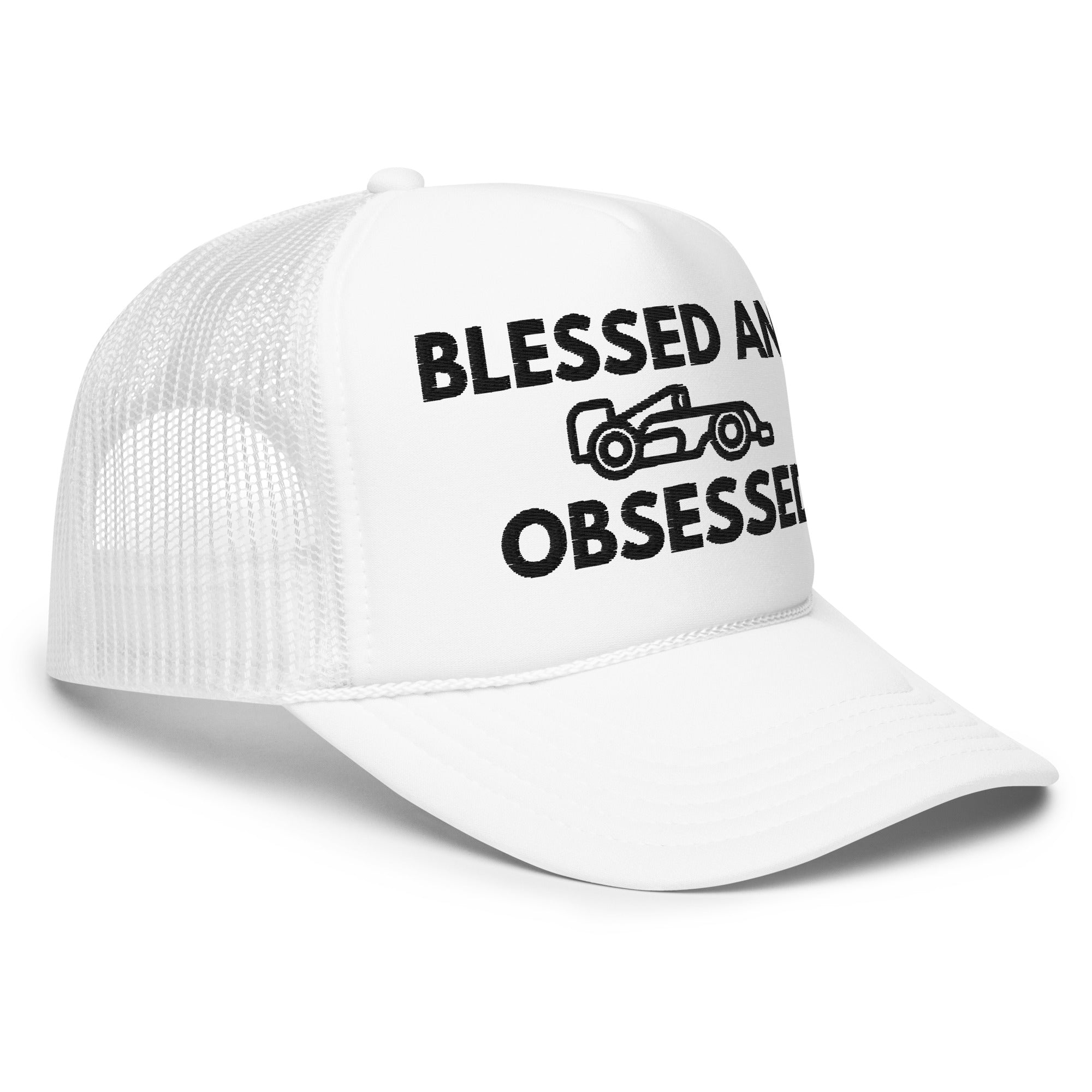 Blessed & Race Obsessed Embroidered Foam Trucker Hat - FormulaFanatics