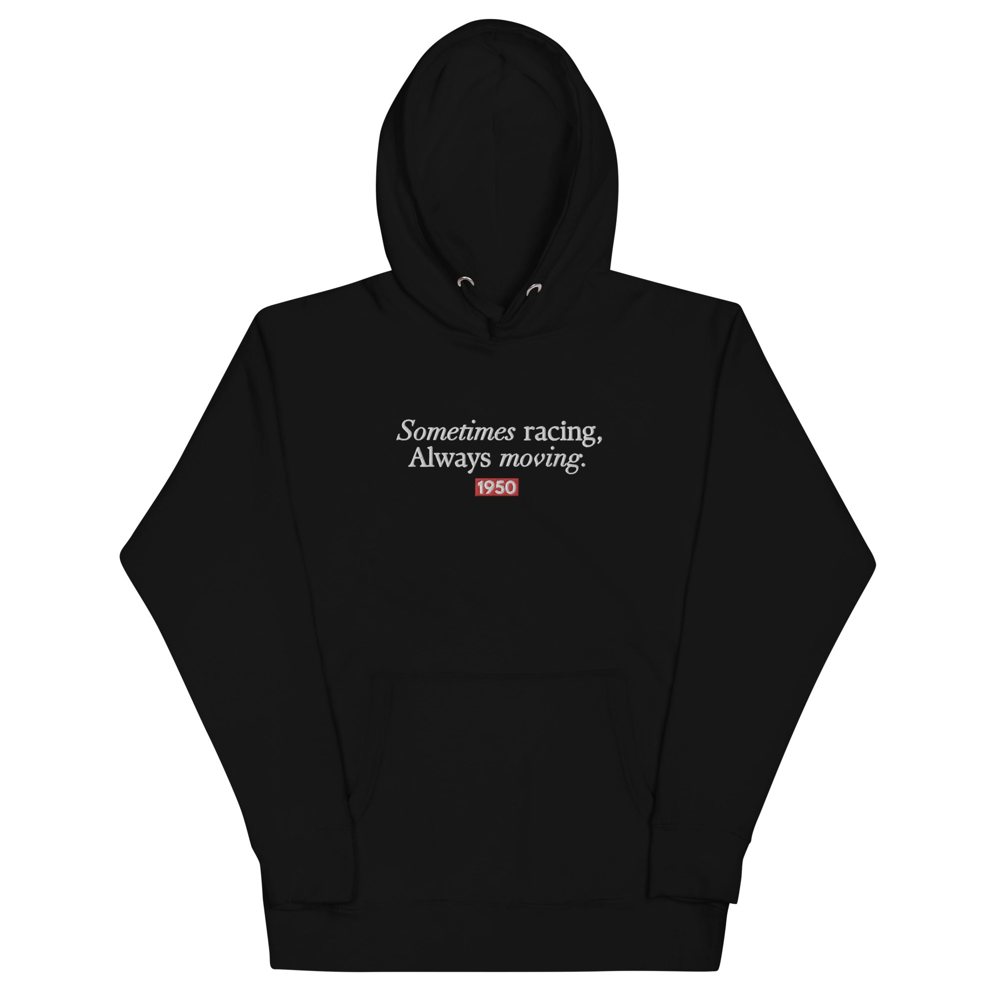 Sometimes Racing Embroidered Unisex Hoodie