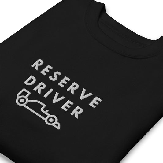 Reserve Driver Embroidered Premium Sweatshirt - FormulaFanatics