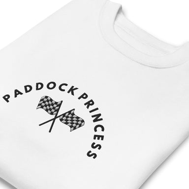 Paddock Princess EMBROIDERED Premium Sweatshirt - FormulaFanatics